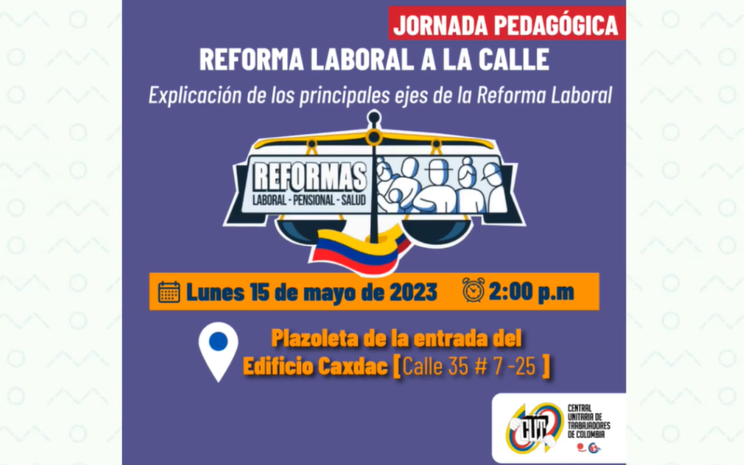 Reforma Laboral a la calle