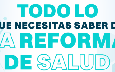 Todo lo que necesitas saber sobre la Reforma a la Salud